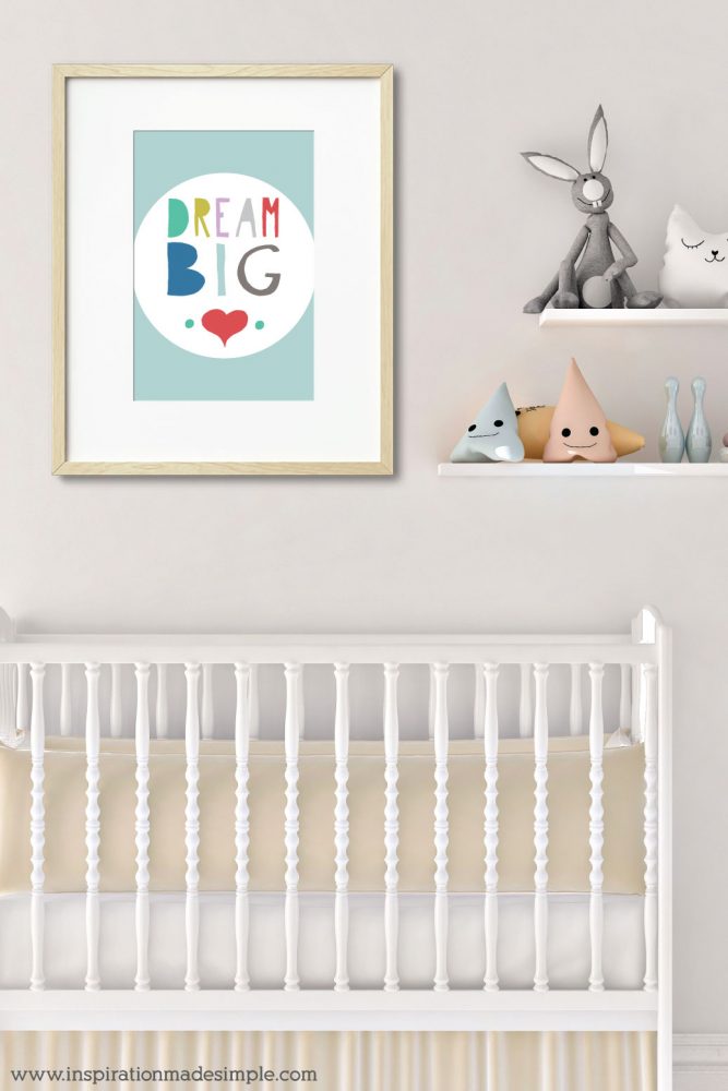Free Printable "Dream Big" Nursery or Children's Room Art