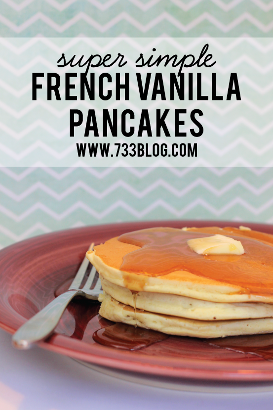 Super Simple French Vanilla Pancakes