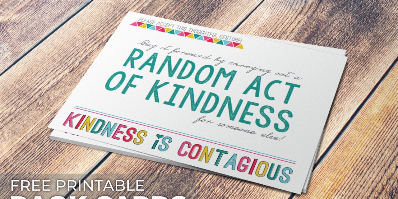 Random Acts of Kindness Ideas and Free Printable