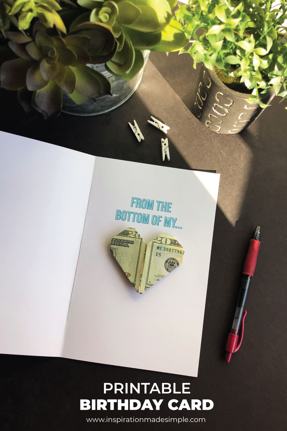 Printable Birthday Card and Money Heart Tutorial